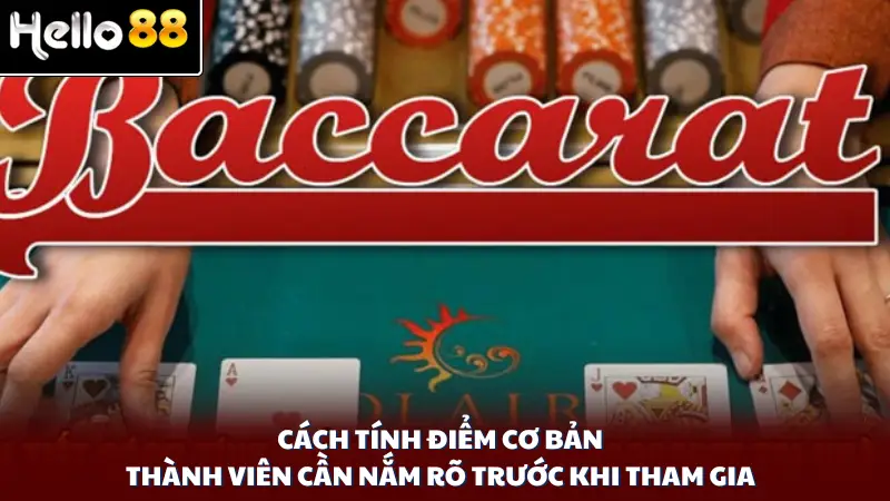 Cách tính điểm cơ bản thành viên cần nắm rõ trước khi tham gia
