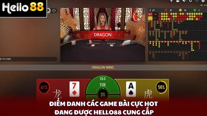 Điểm danh các game bài cực hot đang được Hello88 cung cấp