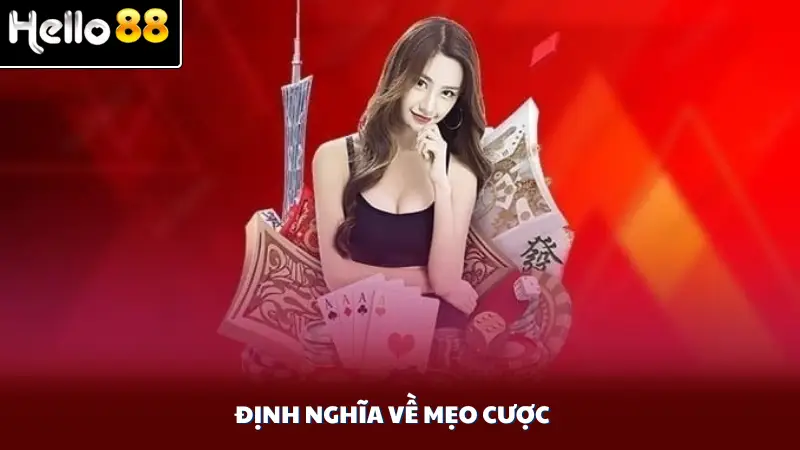 Định nghĩa về mẹo cược