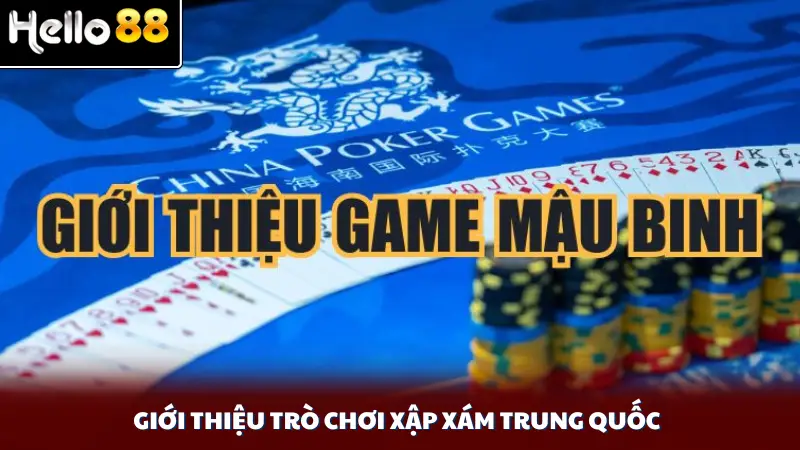 Giới thiệu trò chơi xập xám Trung Quốc